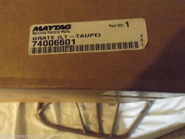 MAYTAG/JENN AIR STOVE 74006601 Grate (lt-taupe) NEW IN BOX MAYTAG/JENN AIR STOVE 74006601 Grate (lt-taupe) NEW IN BOX